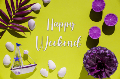 Animated:76bygu9gunc= Happy Weekend